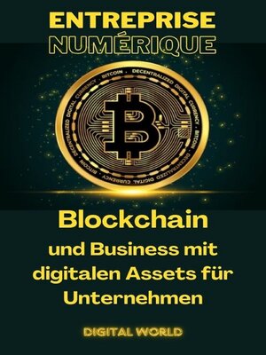 cover image of Blockchain und Business mit digitalen Assets für Unternehmen